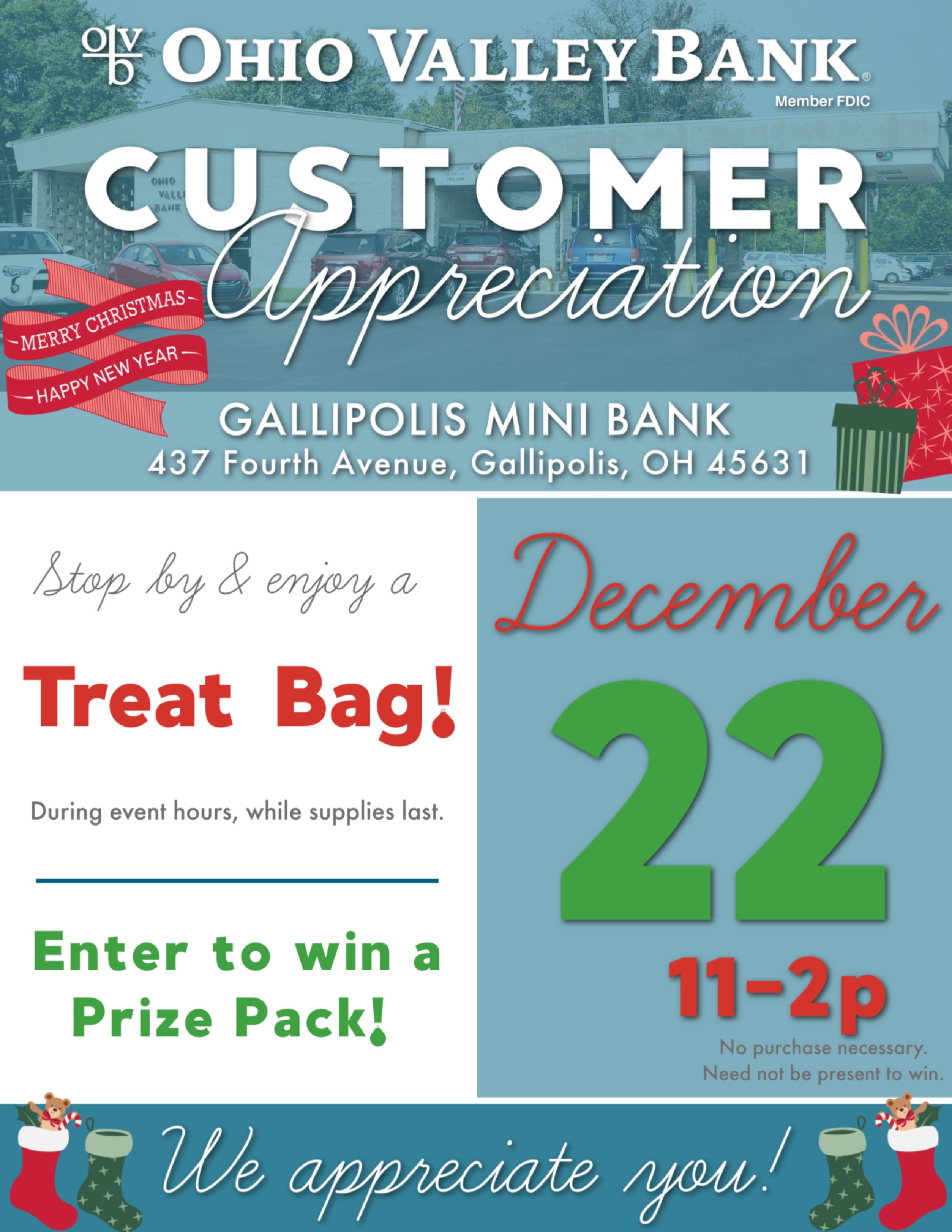 the o-v-b mini bank location is giving out treat bags on december 22nd, between the hours of 11 a.m. and 2 p.m.